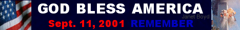 God Bless America Banner - Sept. 11, 2001 - Present  By Janet Boyd